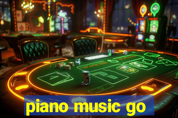 piano music go-jogos edm piano